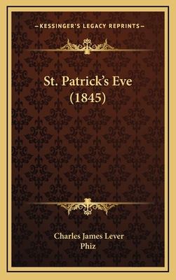 St. Patrick's Eve (1845) 1165625792 Book Cover