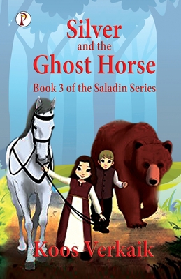 Silver and the Ghost Horse Book 3 9355464614 Book Cover