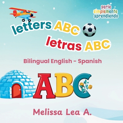 letters ABC letras ABC: Bilingual English - Spa... [Spanish] 1967064210 Book Cover