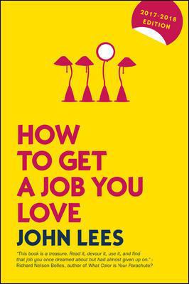 How to Get a Job You Love 0077179544 Book Cover