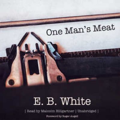 One Man's Meat 1504723651 Book Cover