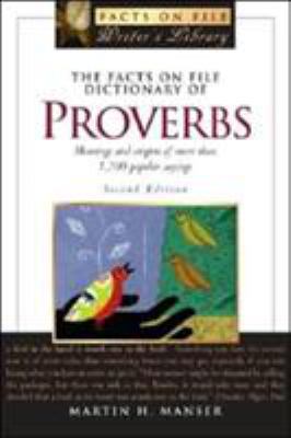 The Facts on File Dictionary of Proverbs 0816066744 Book Cover