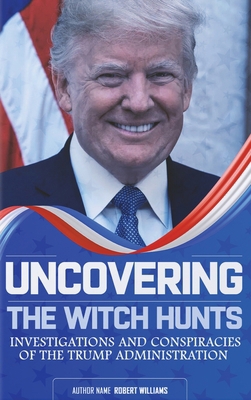 Uncovering the Witch Hunts B0D7SYMVBY Book Cover