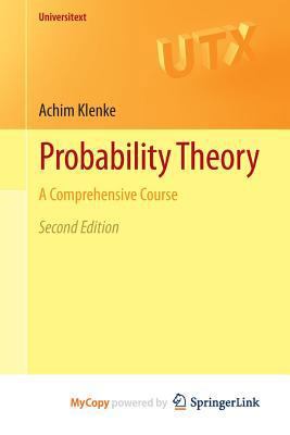 Probability Theory: A Comprehensive Course 1447153626 Book Cover