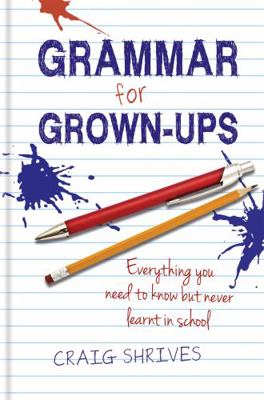 Grammar for Grown Ups 0857830805 Book Cover