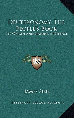 Deuteronomy, the People's Book: Its Origin and ... 1163658510 Book Cover