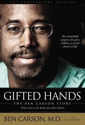 Gifted Hands 20th Anniversary Edition: The Ben ... 0310332907 Book Cover