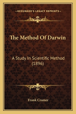 The Method Of Darwin: A Study In Scientific Met... 1167207238 Book Cover