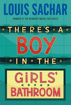 There's a Boy in the Girls' Bathroom B00A2MLNYS Book Cover