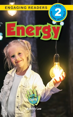 Energy: I Can Help Save Earth (Engaging Readers... 1774377225 Book Cover