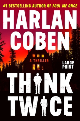 Think Twice [Large Print] 1538768747 Book Cover
