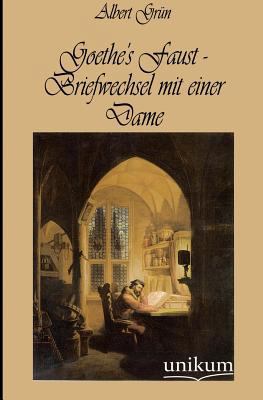 Goethe's Faust - Briefwechsel mit einer Dame [German] 3845741783 Book Cover