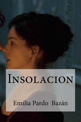 Insolacion [Spanish] 1533251207 Book Cover