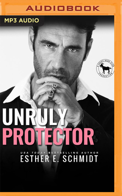 Unruly Protector: A Hero Club Novel 1713588331 Book Cover