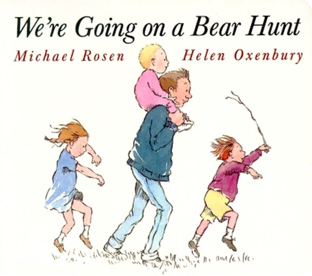 We're Going on a Bear Hunt 0689815816 Book Cover