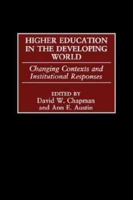 Higher Education in the Developing World: Chang... 1593113862 Book Cover