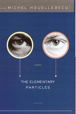 The Elementary Particles 0375407707 Book Cover