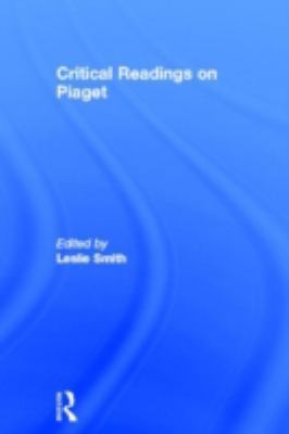 Critical Readings on Piaget 0415133173 Book Cover