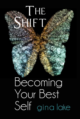 The Shift: Becoming Your Best Self B0D11WBPG4 Book Cover