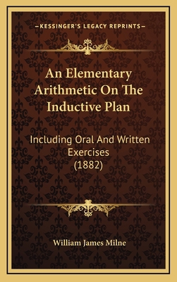 An Elementary Arithmetic on the Inductive Plan:... 1164723227 Book Cover