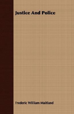 Justice And Police 1408607972 Book Cover