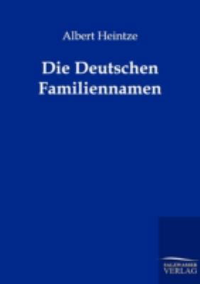 Die Deutschen Familiennamen [German] 3864443601 Book Cover