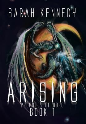 Arising: Prophecy of Hope Book 1 1493164813 Book Cover