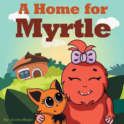 A Home for Myrtle 9657019184 Book Cover