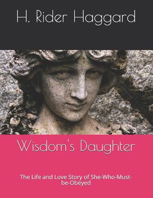 Wisdom's Daughter: The Life and Love Story of S... 1097558886 Book Cover