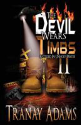 The Devil Wears Timbs 2: Baptized in Unholy Waters 1732792291 Book Cover