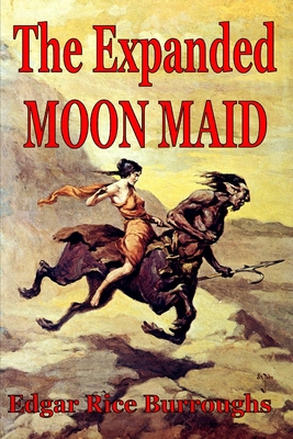 The Expanded Moon Maid 1312418109 Book Cover