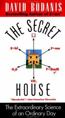 The Secret House: The Extraordinary Science of ... 0425188426 Book Cover
