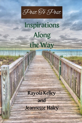 Post to Post: Inspirations Along the Way B0D2MBKX2V Book Cover