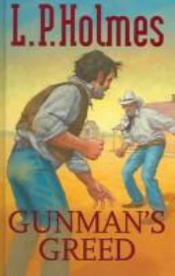 Gunman's Greed 075406302X Book Cover
