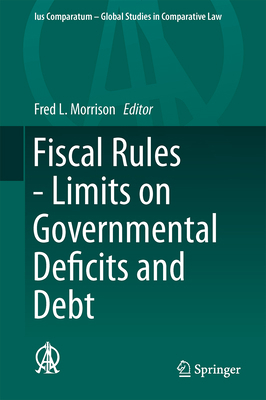 Fiscal Rules - Limits on Governmental Deficits ... 3319412035 Book Cover