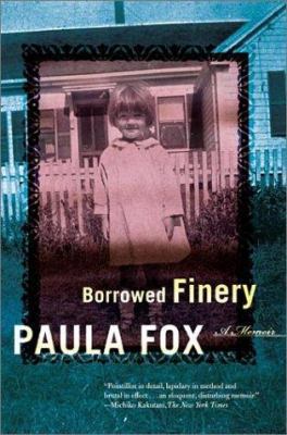 Borrowed Finery: A Memoir 0805071849 Book Cover
