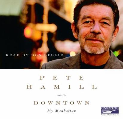 Downtown: My Manhatten 1415908265 Book Cover