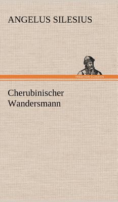 Cherubinischer Wandersmann [German] 3847242415 Book Cover