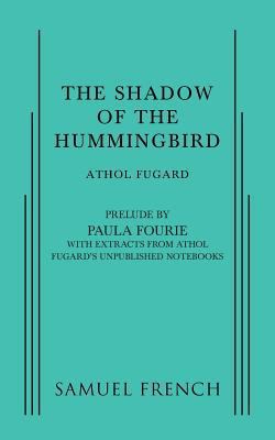 The Shadow of the Hummingbird 0573704708 Book Cover