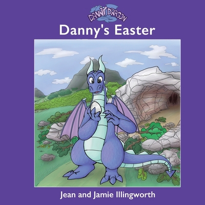 Danny Dragon: Danny's Easter 1838750444 Book Cover