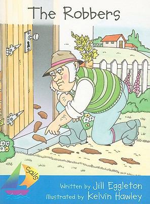 The Robbers (Sails Literacy Series, Early 3) 0763559180 Book Cover