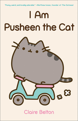 I Am Pusheen the Cat 060635364X Book Cover