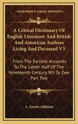 A Critical Dictionary of English Literature and... 1163441589 Book Cover