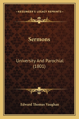 Sermons: University And Parochial (1801) 1166998096 Book Cover