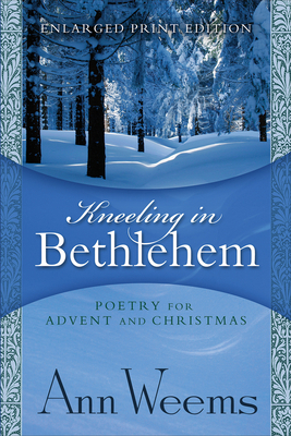 Kneeling in Bethlehem [Large Print] 0664255167 Book Cover