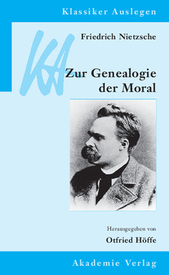 Friedrich Nietzsche: Genealogie der Moral [German] 3050030267 Book Cover