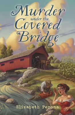 Murder Under the Covered Bridge 0738748056 Book Cover