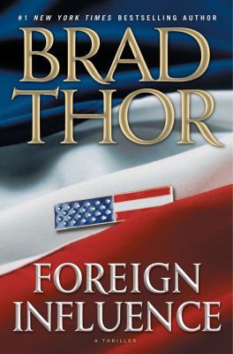 Foreign Influence: A Thriller 1439197784 Book Cover