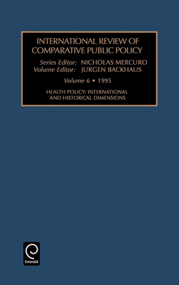 Health Policy: International and Historical Dim... 1559388781 Book Cover