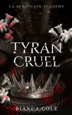 Tyran Cruel: Romance D'ennemis à Amants au Coeu... [French] 2494810035 Book Cover